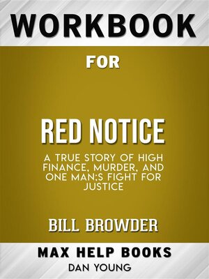 cover image of Workbook for Red Notice--A True Story of High Finance, Murder, and One Man's Fight for Justice